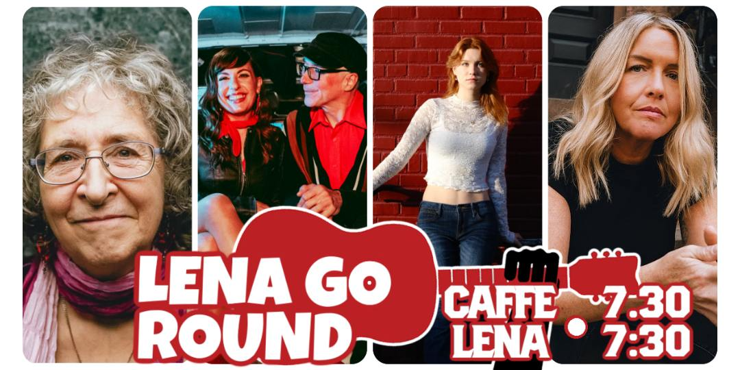 Lena Go Round-Songwriters Showcase Hosted by Erin Harkes