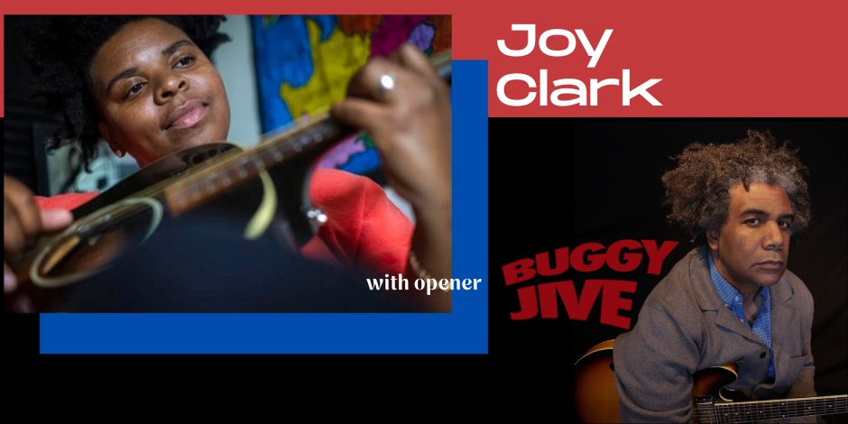 Joy Clark with opener Buggy Jive