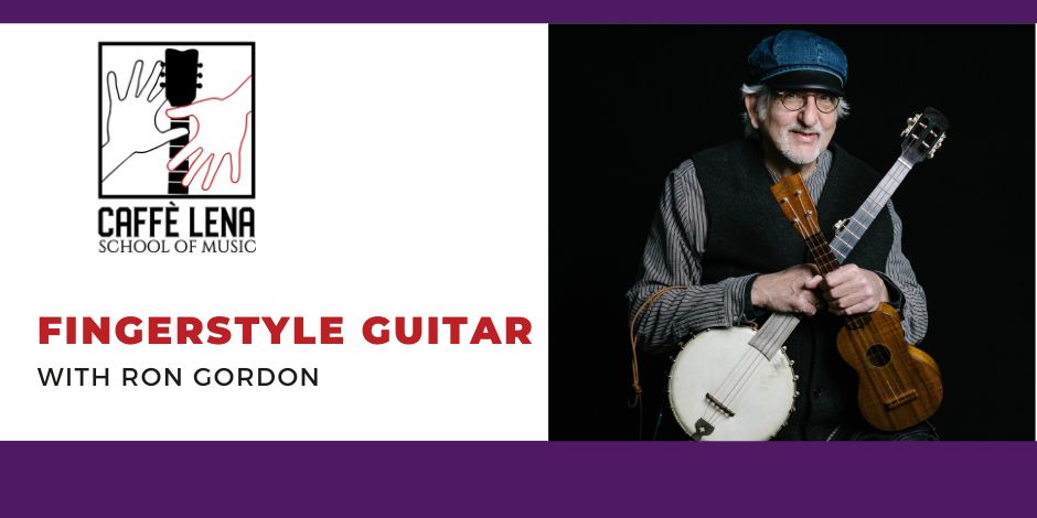 Fingerstyle Guitar with Ron Gordon
